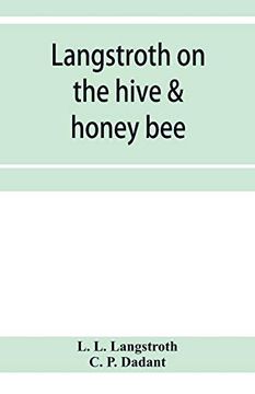 portada Langstroth on the Hive & Honey bee (en Inglés)