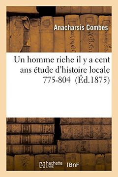 portada Un homme riche étude d'histoire locale 1775-1804