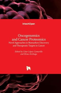 portada Oncogenomics and Cancer Proteomics: Novel Approaches in Biomarkers Discovery and Therapeutic Targets in Cancer
