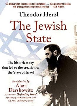 portada The Jewish State: The Historic Essay That led to the Creation of the State of Israel (in English)