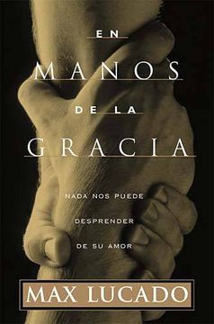 portada manos de la gracia / in the grip of grace