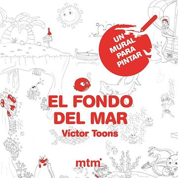 Fondo del mar (un Mural Para Pintar) (in Spanish)