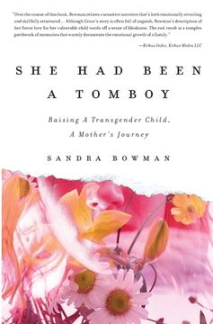 portada She Had Been A Tomboy: Raising A Transgender Child, A Mother's Journey (in English)
