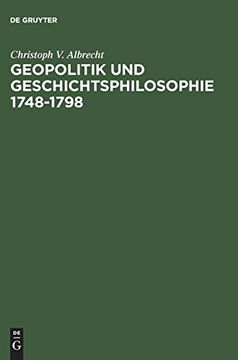 portada Geopolitik und Geschichtsphilosophie 1748-1798 (in German)