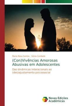 portada Con)Vivências Amorosas Abusivas em Adolescentes: Das dinâmicas interacionais ao (des)ajustamento psicossocial (Paperback) (in Portuguese)