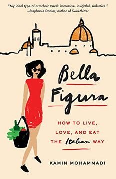 portada Bella Figura: How to Live, Love, and eat the Italian way (en Inglés)
