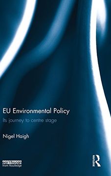 portada EU Environmental Policy: Its journey to centre stage
