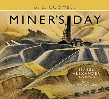 portada Miner's Day: Rhondda Images by Isabel Alexander (en Inglés)