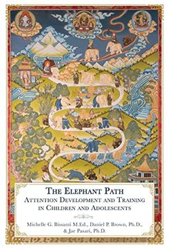 portada The Elephant Path: Attention Development and Training in Children and Adolescents (in English)