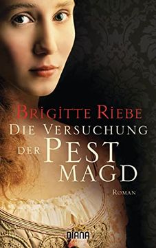 portada Die Versuchung der Pestmagd: Roman (in German)