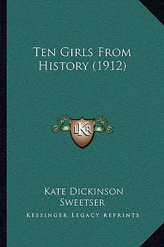 portada ten girls from history (1912) (in English)