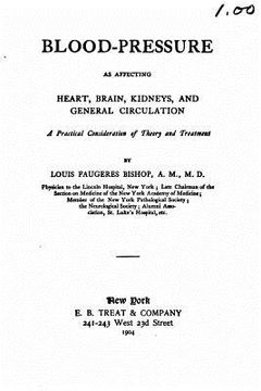 portada Blood-pressure as Affecting Heart, Brain, Kidneys, and General Circulation (en Inglés)