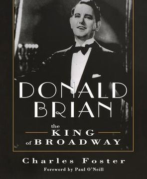 portada Donald Brian: King of Broadway: King of Broadway (in English)