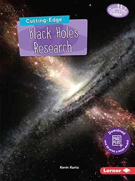 portada Cutting-Edge Black Holes Research (Searchlight Books ™ ― new Frontiers of Space) (en Inglés)
