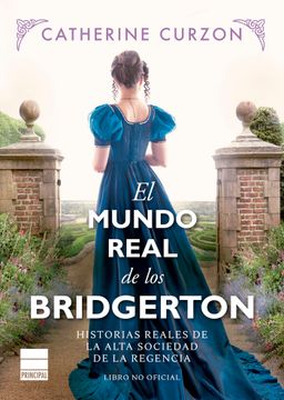 portada Mundo Real de Los Bridgerton, El (in Spanish)