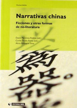 portada Narrativas Chinas: Ficciones y Otras Formas de No-Literatura (Manuales) (in Spanish)