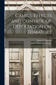 portada Causes, Effects and Control of Defoliation on Tomatoes (en Inglés)