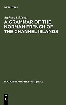 portada A Grammar of the Norman French of the Channel Islands 
