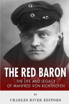 portada The Red Baron: The Life and Legacy of Manfred von Richthofen (in English)