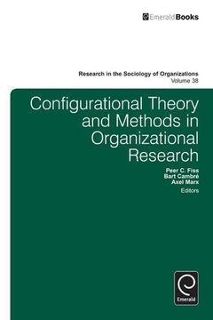 portada Configurational Theory and Methods in Organizational Research (Research in the Sociology of Organizations) (en Inglés)