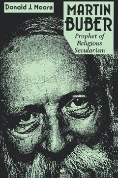 portada Martin Buber: Prophet of Religious Secularism (Abrahamic Dialogues) (en Inglés)