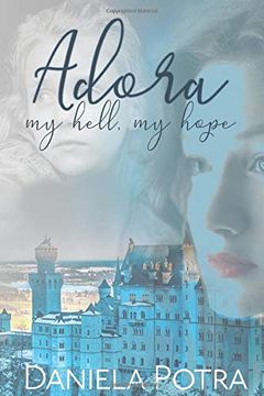 portada Adora: My Hell, my Hope (en Inglés)