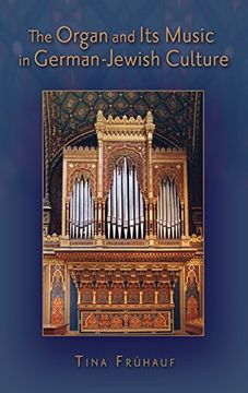 portada The Organ and its Music in German-Jewish Culture (in English)