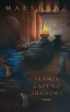 portada Flames Cast No Shadows: Poems (en Inglés)