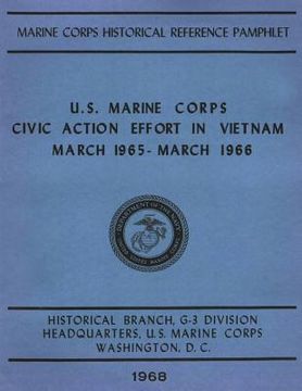 portada U.S. Marine Corps Civic Action Efforts in Vietnam, March 1965-March 1966 (en Inglés)