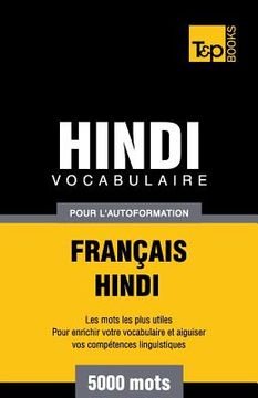 portada Vocabulaire Français-Hindi pour l'autoformation - 5000 mots (in French)