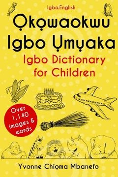 portada Okowaokwu Igbo Umuaka: Igbo Dictionary for Children 