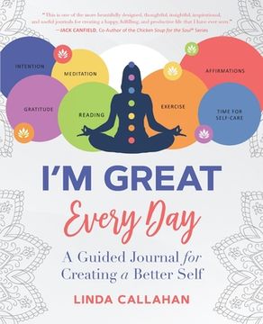 portada I'M GREAT Every Day: A Guided Journal for Creating a Better Self (en Inglés)