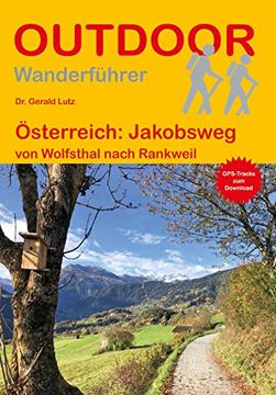 portada Österreich: Jakobsweg von Wolfsthal Nach Rankweil (en Alemán)