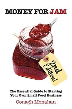 portada Money for jam 2e: The Essential Guide to Starting Your own Small Food Business (en Inglés)