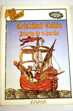 Libro cristobal colón : diario a bordo, , ISBN 18487436. Comprar en Buscalibre