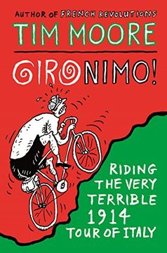 portada Gironimo!: Riding the Very Terrible 1914 Tour of Italy