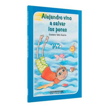 portada Alejandro Vino a Salvar los Peces (in Spanish)
