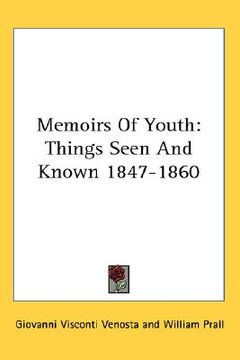 portada memoirs of youth: things seen and known 1847-1860 (en Inglés)