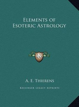 portada elements of esoteric astrology (en Inglés)