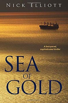 portada Sea of Gold: 1 (The Angus Mckinnon Thrillers) (en Inglés)
