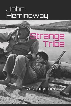 portada Strange Tribe: a family memoir (en Inglés)