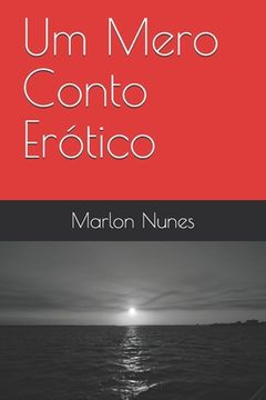 portada Um Mero Conto Erótico (in Portuguese)