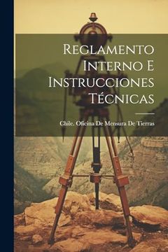 portada Reglamento Interno e Instrucciones Técnicas (in Spanish)