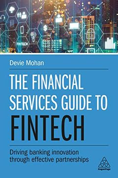 portada The Financial Services Guide to Fintech: Driving Banking Innovation Through Effective Partnerships (en Inglés)