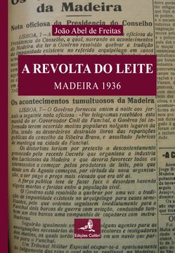 portada A REVOLTA DO LEITE MADEIRA 1936