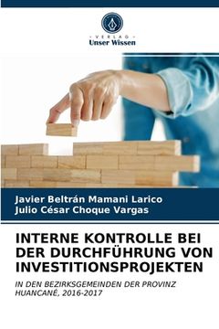 portada Interne Kontrolle Bei Der Durchführung Von Investitionsprojekten (en Alemán)
