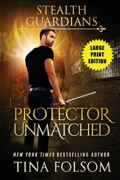 portada Protector Unmatched (Stealth Guardians #6) (en Inglés)