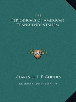 portada the periodicals of american transcendentalism the periodicals of american transcendentalism (en Inglés)