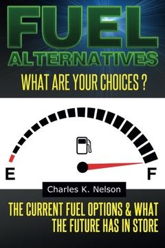 portada Fuel Alternatives: The current fuel options &  what the future has in store