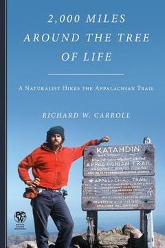 portada 2,000 Miles Around the Tree of Life: A Naturalist Hikes the Appalachian Trail (en Inglés)